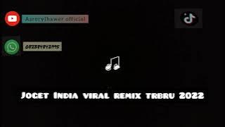 Download lagu JOGET INDIA VIRAL REMIX Ss EXTREME TRBRU 2022