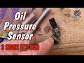 Oil Pressure Sensor — 3 Signs It's Bad