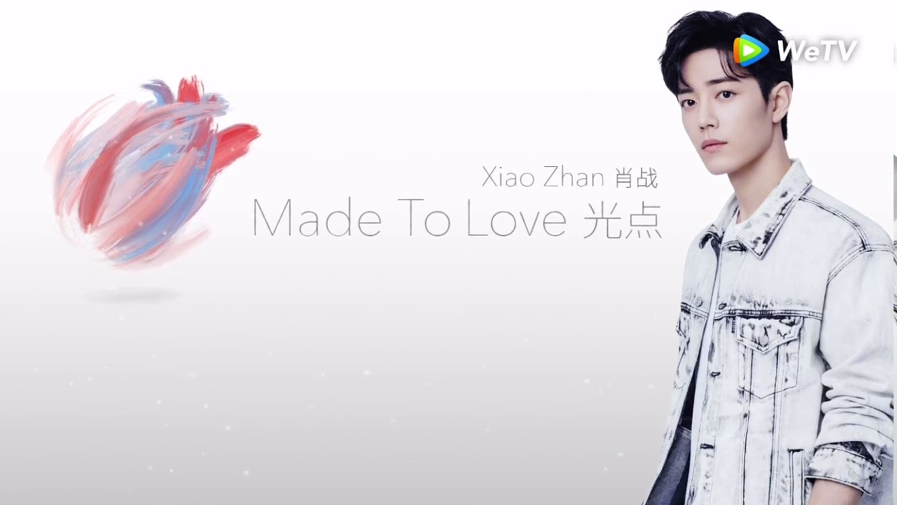 Xiao Zhan 肖战 'Made To Love 光点' MV - YouTube