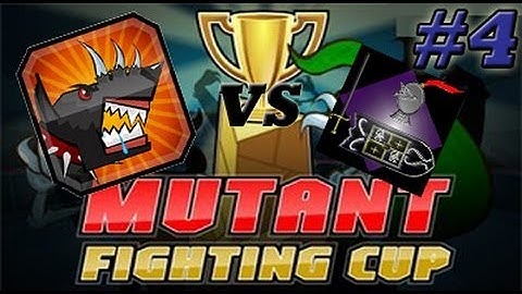 Mutant Fighting Cup Part 4 - The Final Battle