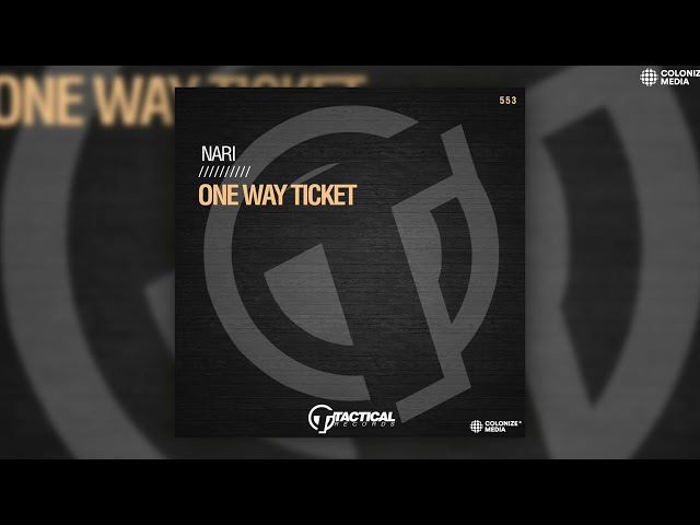 Nari - One Way Ticket