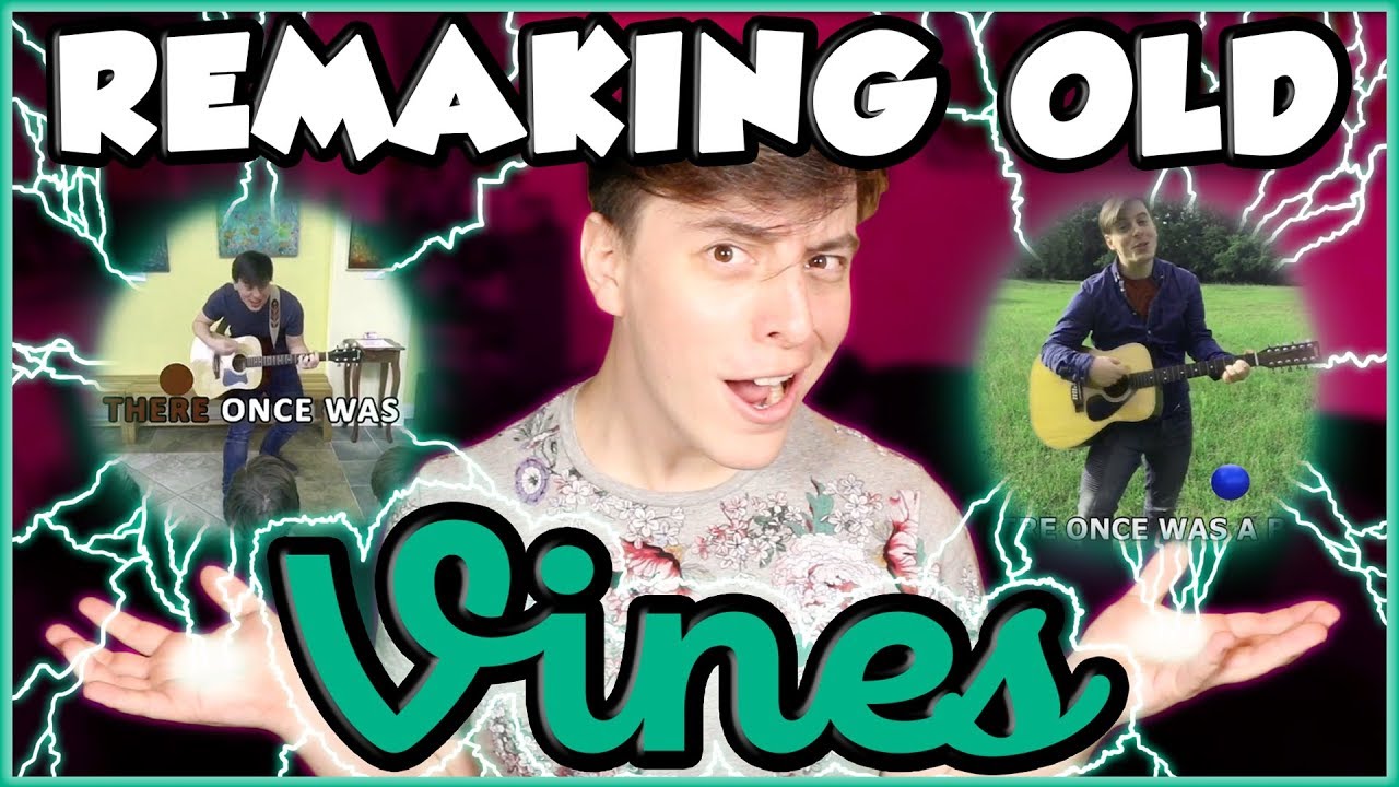 Remaking OLD VINES! | Thomas Sanders