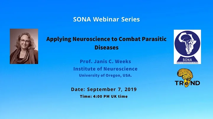 Applying Neuroscience to Combat Parasitic Diseases...