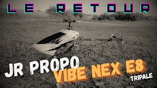 Jr - Vibe Nex E8 Tripale - Le Retour
