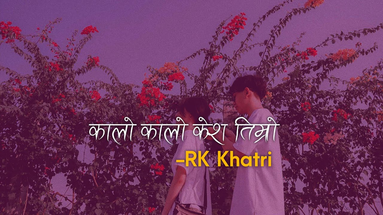 Rato lipstick  Lyrics  sped up  RK Khatri   Kalo kalo kesh timro Muharai agadi 