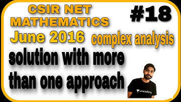 csir net mathematics june 2016 complex analysis || complete solution || part c