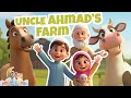 Uncle Ahmad Had A Farm Islamic Song For Kids Islamic Cartoon Nasheed Alhamdulillah Vocals Only 