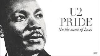 U2 Pride (In The Name Of Love) Extended Demo Version ( Tribute to Martin Luther King )