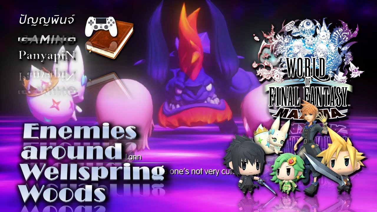 Enemies around Wellspring Woods | World of Final Fantasy: Maxima