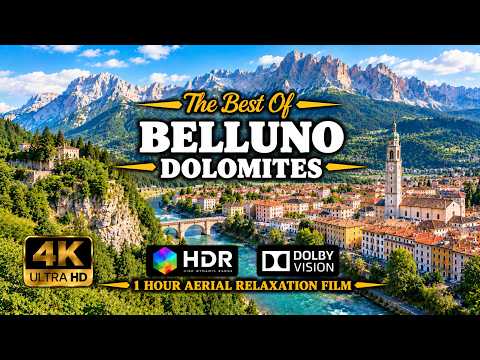 BELLUNO DOLOMITES, ITALY 🇮🇹 | Best of Belluno 4K Aerial Drone Film | 1 Hour Scenic Relaxation Film