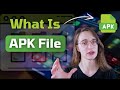 What Is An APK File On Android