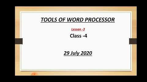 Class -4 Computer Lesson-3 Tools of word processor