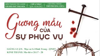 HTTL PHÚ THỌ HÒA - Chương Trình Thờ Phượng Chúa - 03/04/2022
