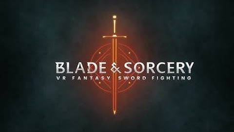 Blade & Sorcery U11 Beta Update
