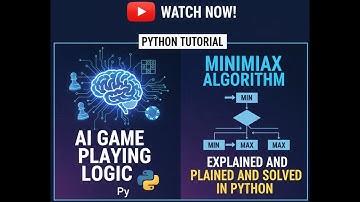 Minimax Algorithm Explained and Solved in Python | AI Game Playing Logic  | Shovan Prita Paul