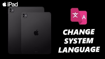 How To Change System Language On iPad