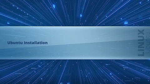 2.03 Ubuntu Installation