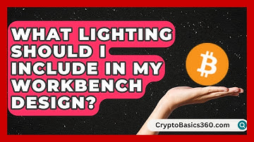 What Lighting Should I Include in My Workbench Design? | ToolBench Pros