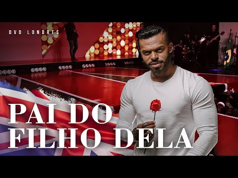 Pai do Filho Dela | DVD Londres Ao Vivo | Chininha & Príncipe