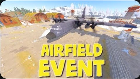 Rust Gameplay Airfield Event plugin By Fruster