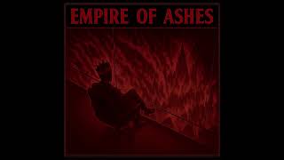 Empire of Ashes - Losing Tears