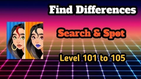 Find differences Search & Spot Level 101 to 105 || Ds gaming club