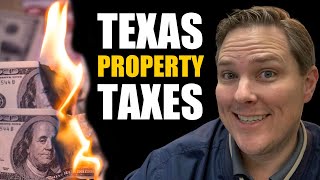 Texas Property Taxes & How You Can Save Money