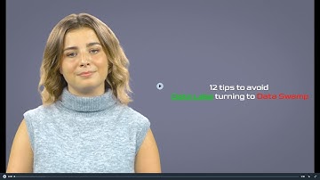 12 tips to avoid Data Lake to Data Swamp