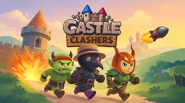 Castle Clashers! - Gameplay Trailer