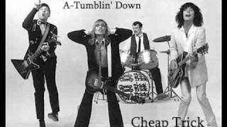 Cheap Trick - Love Comes A-Tumblin&#39; Down