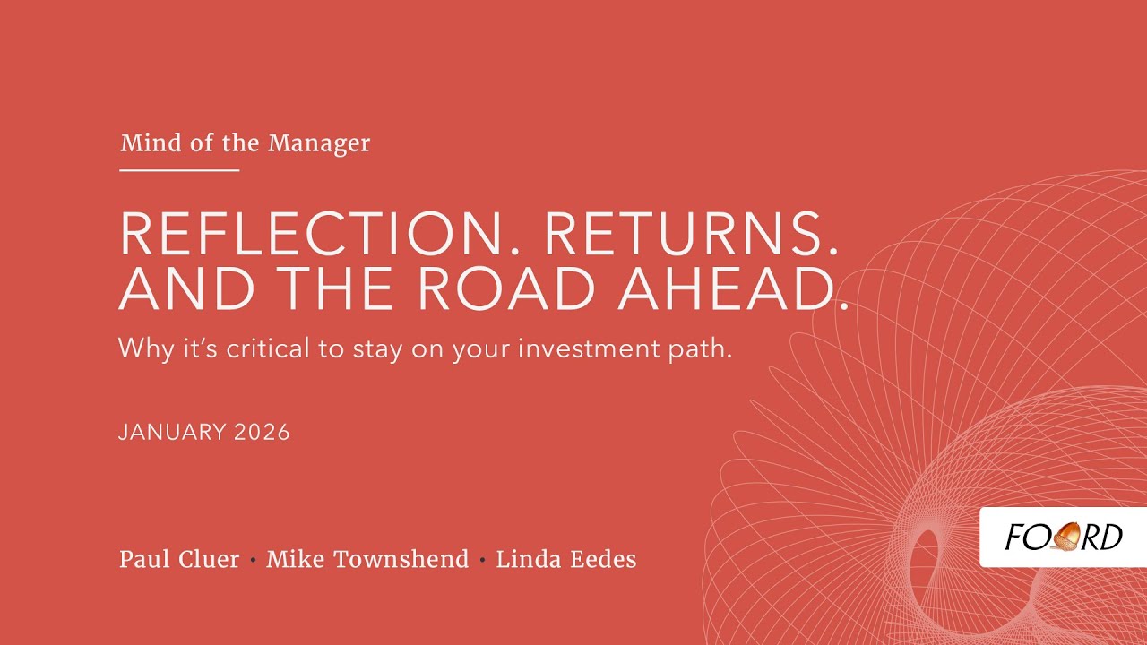 Foord Webinar — Reflection. Returns. And the Road Ahead
