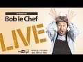 Bob le chef live 90 yves petit et jeanlouis thmis