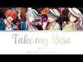 Tea take  take my rose kanromeng color coded lyrics