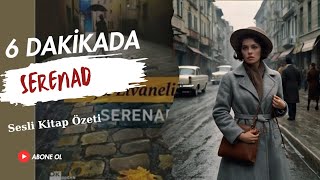 6 Daki̇kada Zülfü Li̇vaneli̇- Serenad Sesli̇ Ki̇tap Özeti̇