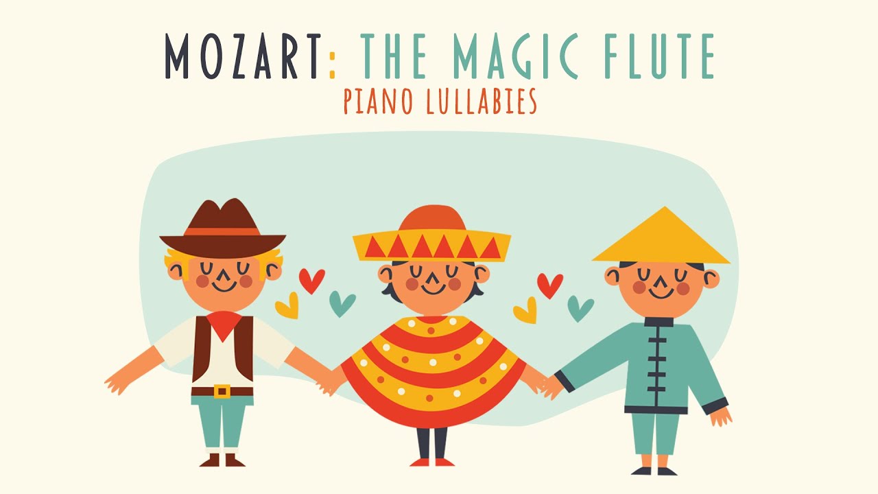 Mozart: The Magic Flute 💙Three little boys will be your guides 💙 Piano Lullabies