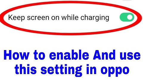 keep screen on while charging in oppo।। how to enable/use keep screen on while charging in oppo