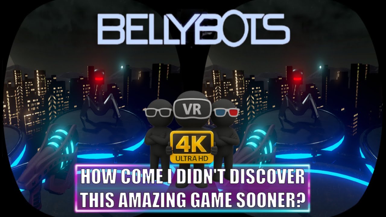 BELLYBOTS [Use this shooting game as a First VR Experience for beginners] YouTube 3D, SBS, Anaglyph