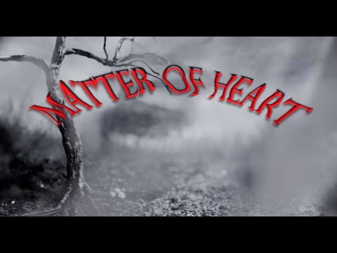 Matter of Heart