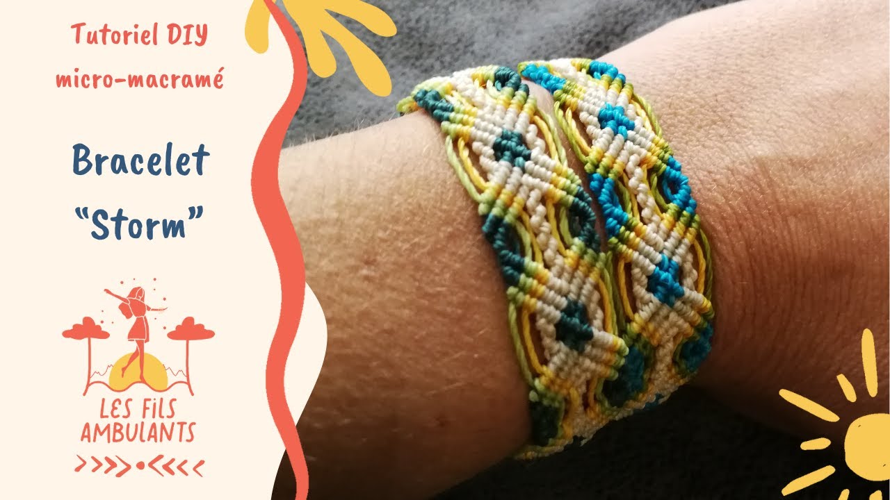 TUTO DIY micromacramé Bracelet MIXTE Storm Les fils ambulants