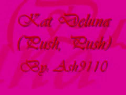 "Push Push" By Kat Deluna (Lyrics On Screen)