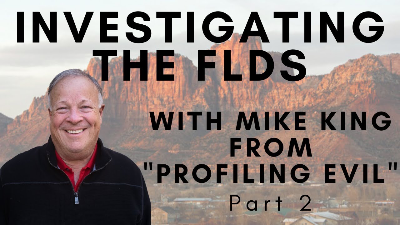Investigating The FLDS with Mike King - Part 2