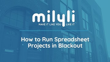 How To: Run Spreadsheet Projects in Milyli