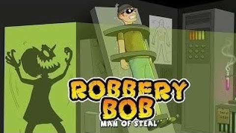 RoBBerY BoB Chapter-3 Secret Lab [Level 15 impossible but to much fun]