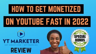 YT Marketer Review + SPECIAL Bonuses 🔥 How To Get Monetized On Youtube Fast 🔥