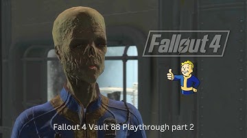 Vault 88 walkthrough part 2