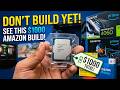 Don't Build a PC Until You See This $1000 Amazon Build!
