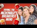 Trying Breakfast Places (The McDonalds Breakfast Menu) | Aashna Hegde