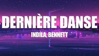 Indila, BENNETT - Dernière danse (Techno Mix) [Lyrics]