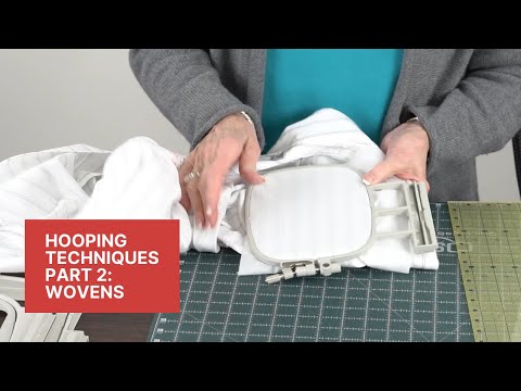 Embroidery hooping techniques  woven fabrics