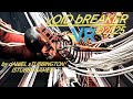 vOID bREAKER VR mIT uEVR & PICO 4 ULTRA POWER